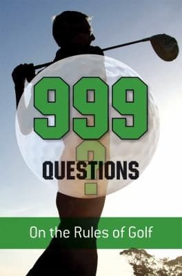 Cover of 999 Questions on the Rules of Golf