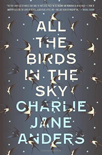 Cover of All the Birds in the Sky