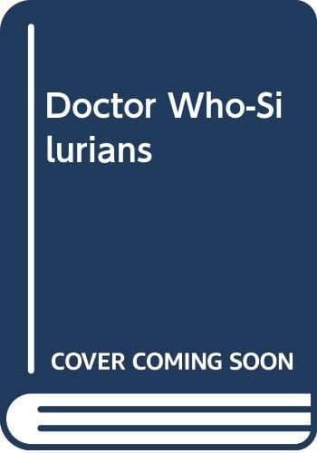 Cover of Doctor Who, the Silurians