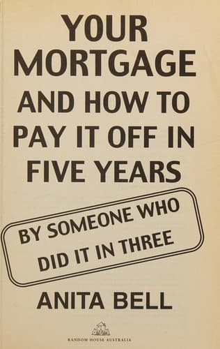Cover of Your Mortgage and How to Pay It Off in Five Years