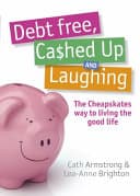 Cover of Debt Free, Cashed Up and Laughing