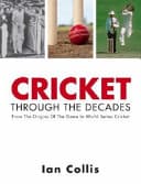 Cover of Cricket Through the Decades
