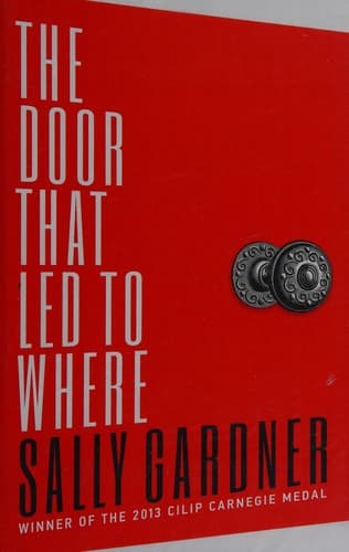 Cover of The Door That Lead to Where