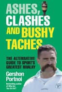Cover of Ashes, Clashes and Bushy Taches