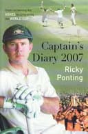 Cover of Ricky Ponting's Captain's Diary 2007