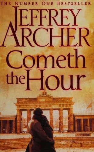 Cover of Cometh the Hour: the Clifton Chronicles
